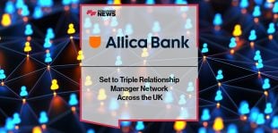 Allica Bank Set to Triple Relationship Manager Network Across the UK