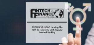 EXCLUSIVE: HSBC Leading The Path To Inclusivity With Gender Neutral Banking | Fintech Finance