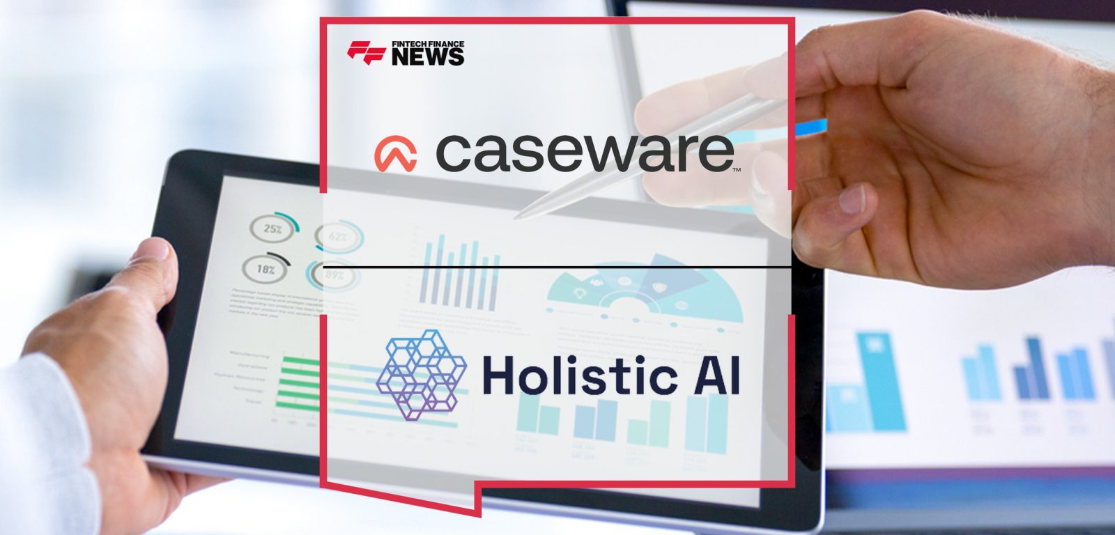 Caseware AiDA™ Achieves Positive Evaluation of AI Risk Assurance Safety Protocols from Holistic AI Governance Platform | FFnews