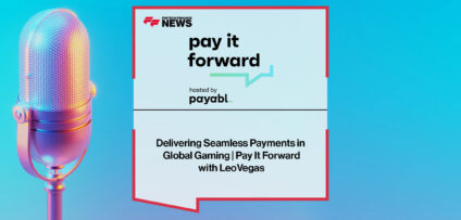 Delivering-Seamless-Payments-in-Global-Gaming--Pay-It-Forward-with-LeoVegas