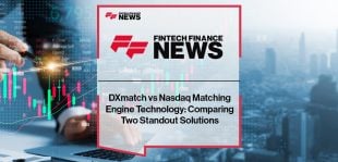 DXmatch vs Nasdaq Matching Engine Technology: Comparing Two Standout Solutions