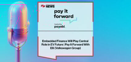 Embedded-Finance-Will-Play-Central-Role-in-EV-Future-Pay-It-Forward-With-Elli-(Volkswagen-Group)