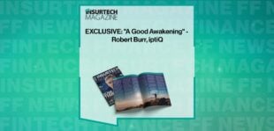 EXCLUSIVE: "A Good Awakening" - Robert Burr, iptiQ in 'The Insurtech Magazine'