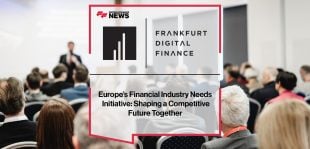 Europe’s Financial Industry Needs Initiative- Shaping a Competitive Future Together | FFNews