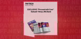 EXCLUSIVE: "Proceed with Care" - Bahadir Yilmaz, ING Bank