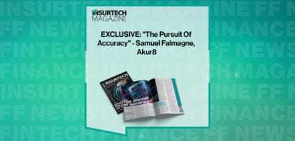 EXCLUSIVE: "The Pursuit Of Accuracy" - Samuel Falmagne, Akur8 in 'The Insurtech Magazine'