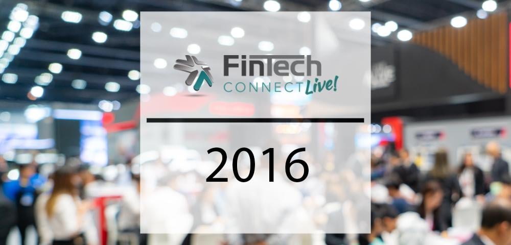 Fintech Connect Live 2016
