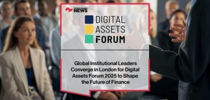 Global Institutional Leaders Converge in London for Digital Assets Forum 2025 to Shape the Future of Finance | FFNews