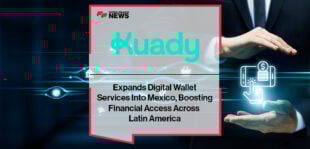 Kuady Expands Digital Wallet Services Into Mexico, Boosting Financial Access Across Latin America