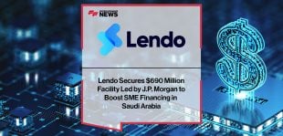 Lendo-Secures-$690-Million--Facility-Led-by-J.P.-Morgan-to--Boost-SME-Financing-in--Saudi-Arabia