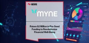 Myne Raises $2 Million in Pre-Seed Funding to Revolutionize Financial Well-Being