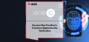 OneID® Secures New Funding to Transform Digital Identity Verification