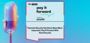 Payment-Security-Has-Never-Been-More-Important--Pay-It-Forward-With-Nord-Security