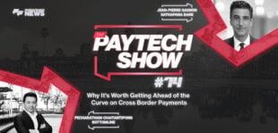 The Paytech Show #74 - Cambodia Cross=Border Payments - Bottomline & Sathapana Bank