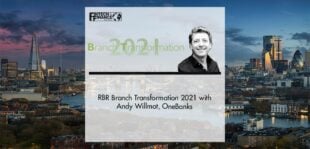RBR Branch Transformation Andy Willmot | Fintech Finance