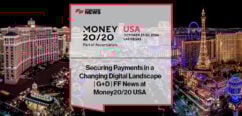 Securing Payments in a Changing Digital Landscape | G+D | FF News at Money20:20 USA