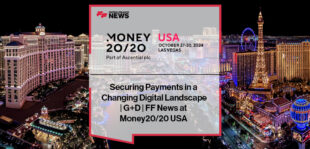 Securing Payments in a Changing Digital Landscape | G+D | FF News at Money20:20 USA
