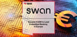 Swan Secures €42M to Lead Embedded Banking in Europe
