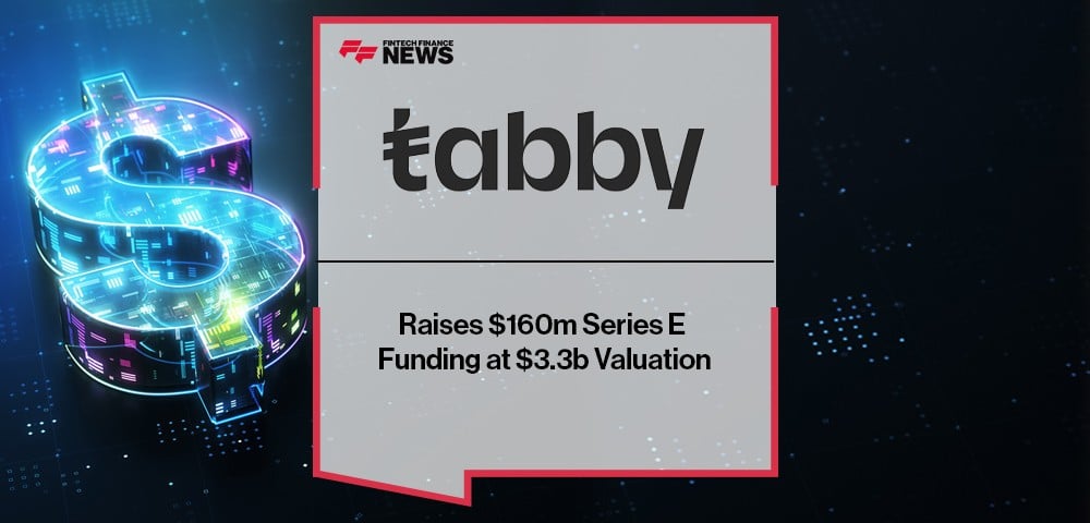 Tabby Raises $160m Series E Funding at $3.3b Valuation