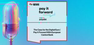The-Case-for-the-Digital-Euro-Pay-It-Forward-With-European-Central-Bank