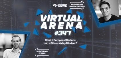 What if European Startups Had a Silicon Valley Mindset? | Hoxton Ventures | FF Virtual Arena #347