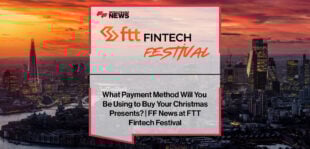 What-Payment-Method-Will-You--Be-Using-to-Buy-Your-Christmas--Presents--_-FF-News-at-FTT--Fintech-Festival