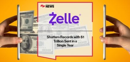 Zelle® Shatters Records with $1 Trillion Sent in a Single Year