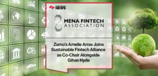 Zumo’s Amelie Arras Joins MENA Fintech Association's Sustainable Fintech Alliance as Co-Chair Alongside Gihan Hyde