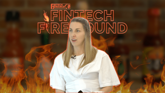 Fintech Fire Round | Fintech Finance
